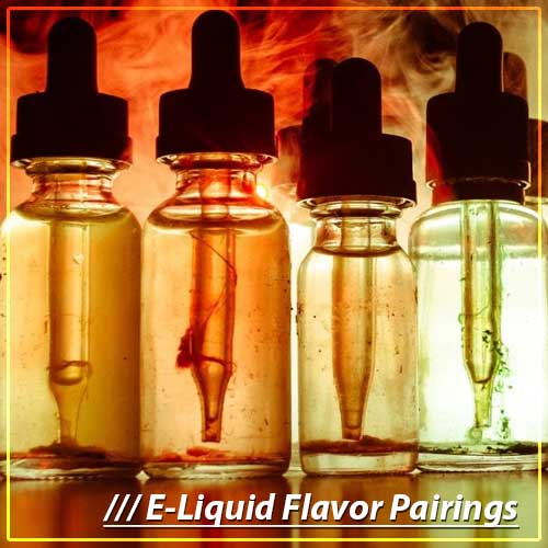 flavor-pairings-eliquid-eliquid-diy-jcv-recipes